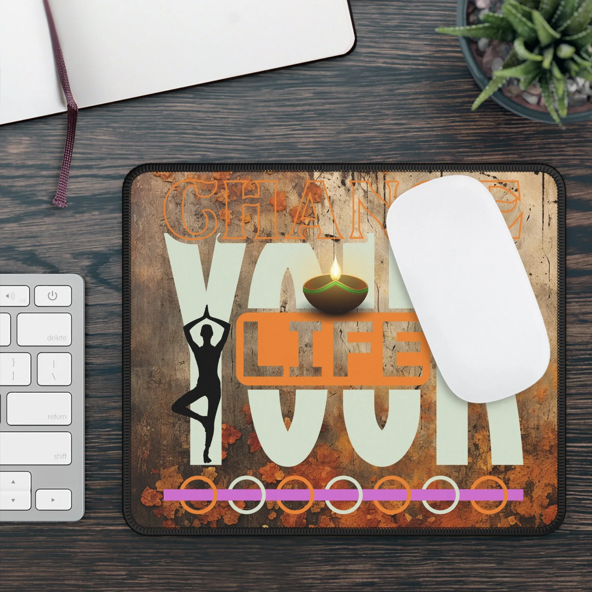 Change Your Life Yoga Mouse Pad,Unique Gift For Meditation And Yoga Lover, Cute Yoga Mouse Pad, Mindful Yoga Gift, Yoga lover Mouse Pad, Yoga Instructor Gift, Gift For Yoga lovers, Gift For Yogi.