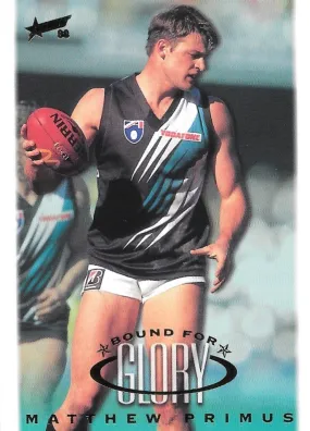 Matthew Primus, Bound for Glory, 1998 Select AFL