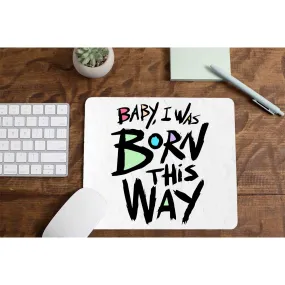 Mousepad - Born This Way