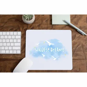 Mousepad - Wildest Dreams