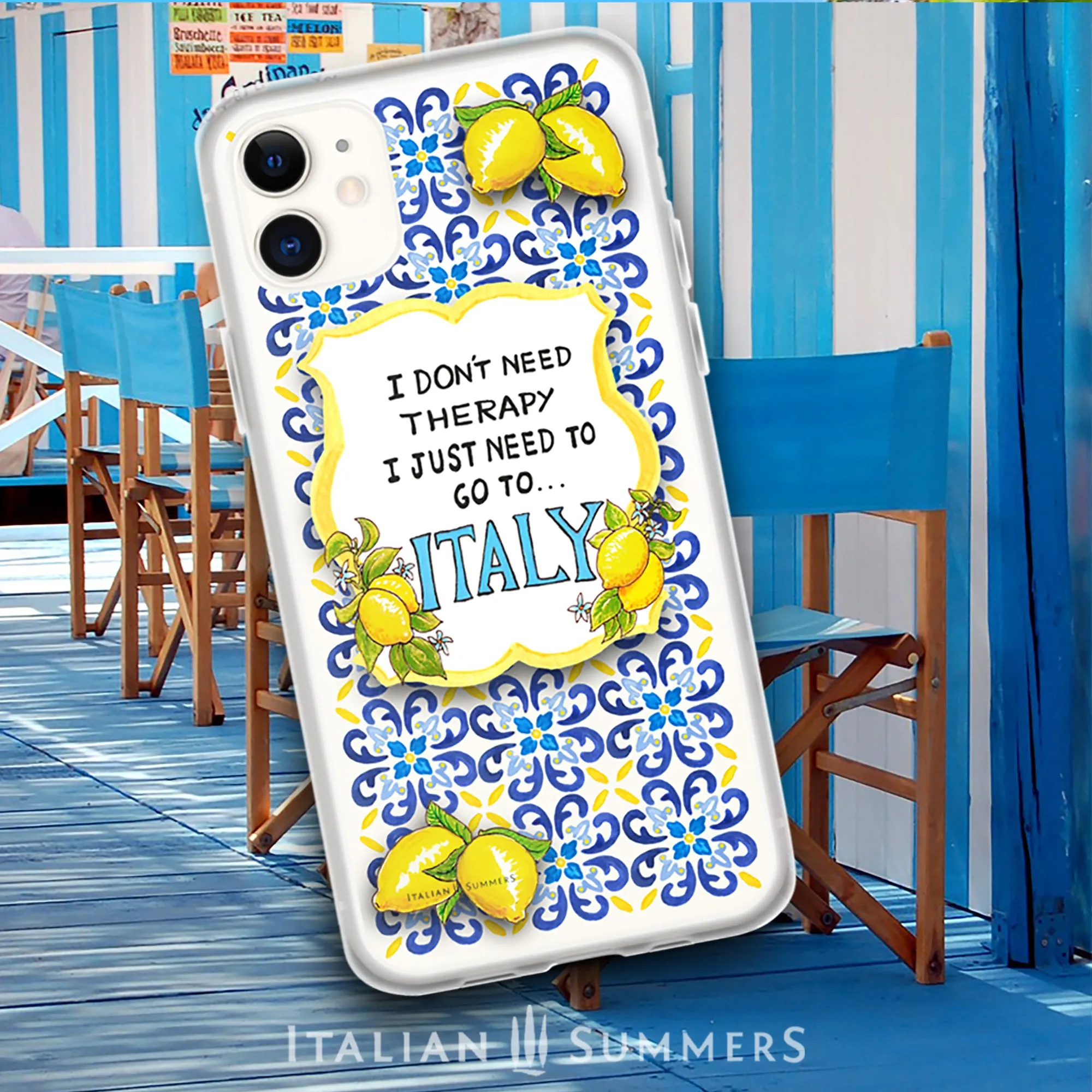 Phone Case I Don't need THERAPY, I just need to go to ITALY, Italy lovers, Italy traveler, Italian Tiles