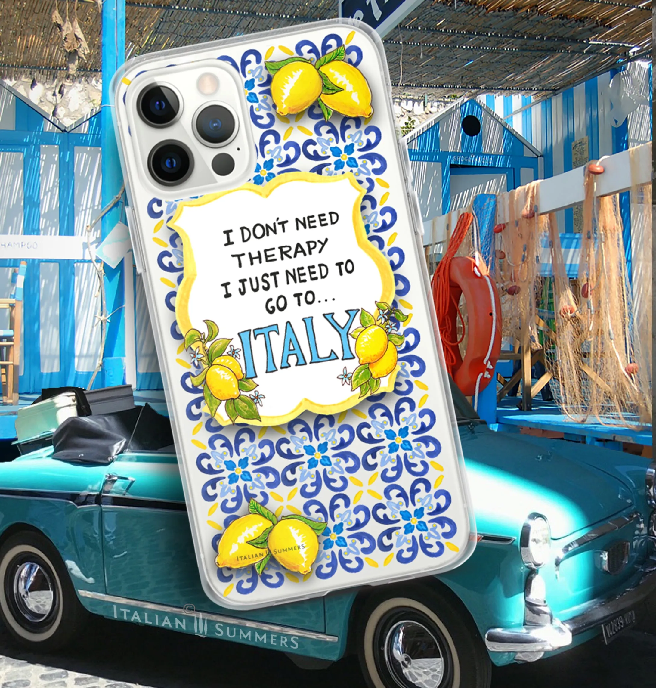 Phone Case I Don't need THERAPY, I just need to go to ITALY, Italy lovers, Italy traveler, Italian Tiles